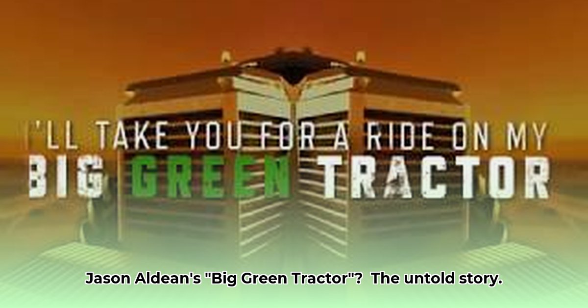 ride-in-my-big-green-tractor